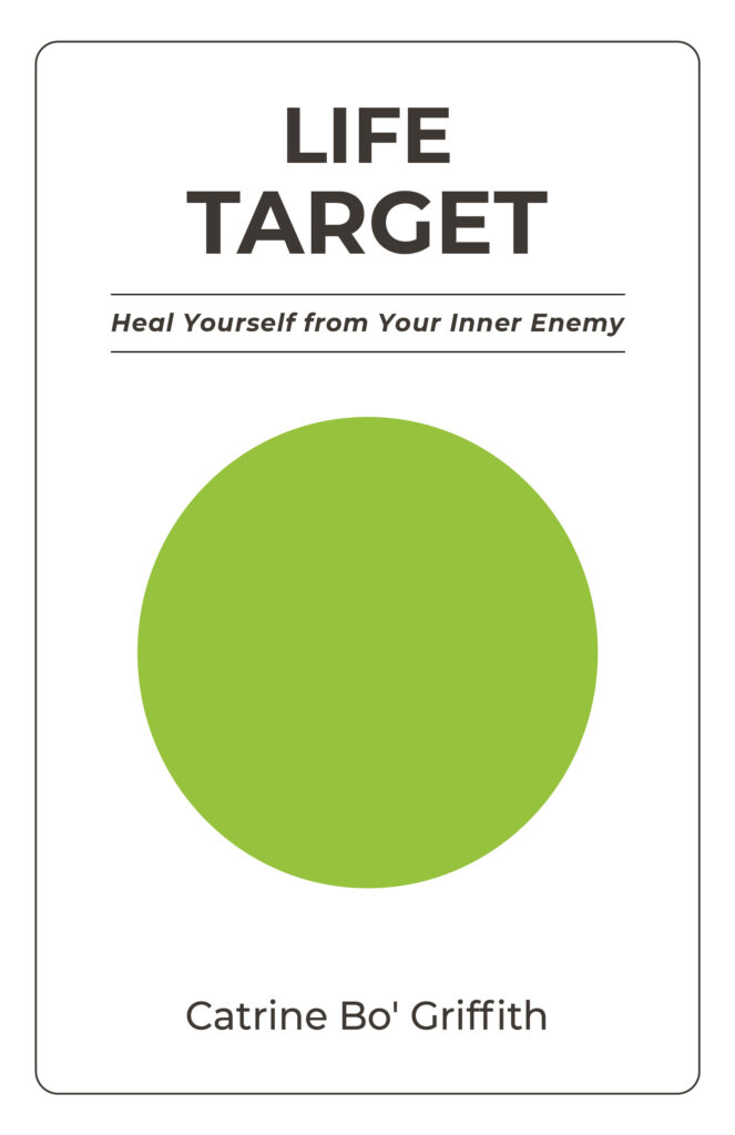 Book cover for Life Target: Heal Yourself from Your Inner Enemy